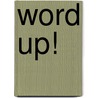 Word Up! door Rob Kyff