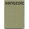 Xenozoic by Mark Schultz