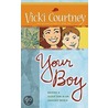 Your Boy door Vicki Courtney