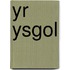Yr Ysgol