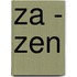 Za - Zen