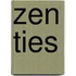 Zen Ties