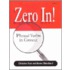 Zero In!
