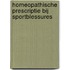 Homeopathische prescriptie bij sportblessures