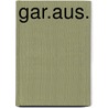 gar.aus. door Michael Mehrgardt