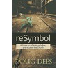 reSymbol door Doug Dees