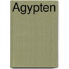 Ägypten door Michael Rauch