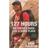 127 Hours door Aron Ralston