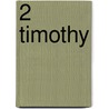2 Timothy by Major John Scott