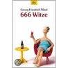 666 Witze door Georg Friedrich Nikol