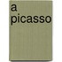 A Picasso