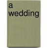 A Wedding door Robert Altman