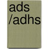 Ads /adhs by Matthias Gelb