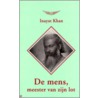 De mens, meester van zijn lot door Inayat Khan