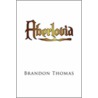Aberlovia by Brandon Thomas