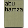 Abu Hamza door Miriam T. Timpledon