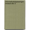 Informaticatoepassingen module ebv 3