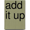 Add It Up door Roberta Butler