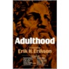 Adulthood door Erik Homburger Erikson