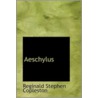 Aeschylus door Reginald Stephen Copleston