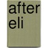 After Eli