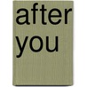 After You door Julie Buxbaum