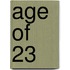 Age Of 23