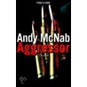 Aggressor by Andy McNab