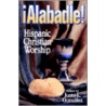 Alabadle! door Justo L. Gonzlez