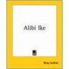 Alibi Ike by Ring Lardner