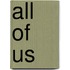 All Of Us