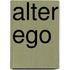 Alter Ego