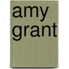 Amy Grant door Amy Grant