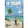 An Escape door Teresa L. Jones