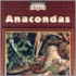 Anacondas