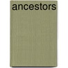 Ancestors door Steven Ozment