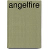 Angelfire door Linda Lael Miller