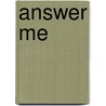 Answer Me by Susanna Tamaro