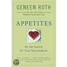 Appetites door Geneen Roth
