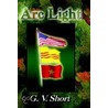 Arc Light door G.V. Short