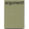 Argument! door Messenger Erica