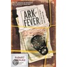Ark Fever door Robert Cornuke
