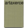 Artaxerce by Ͽ
