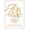 Ask Of Me by Bobbie Jean Merck