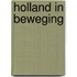 Holland in beweging