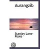 Aurangzib door Stanley Lane-Poole