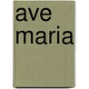 Ave Maria door Franz Schubert