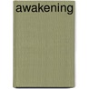 Awakening door John Galsworthy
