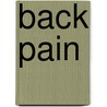 Back Pain door Loren Fishman