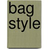 Bag Style by Pam Allen
